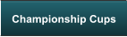 Championship Cups